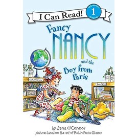 Fancy Nancy and the Boy from Paris (I Can Read Level 1)