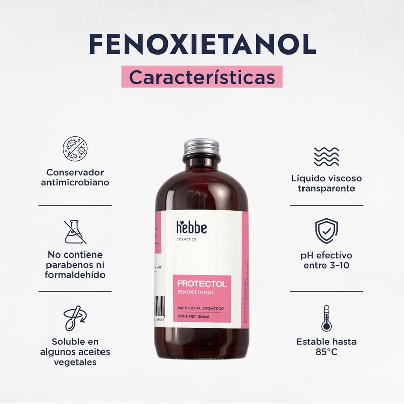Hebbe - Fenoxietanol Conservador Antibacteriano y Antifúngico para Cosméticos, 500