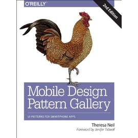 Mobile Design Pattern Gallery: UI Patterns for Smartphone Apps