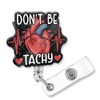 ZBCFSCSB Don't Be Tachy Funny Black Glitter Badge Scroll Holder