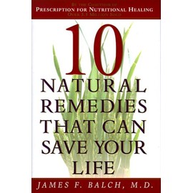 Ten Natural Remedies That Can Save Your Life