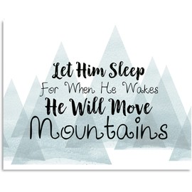 Govivo Let Him Sleep For When He Wakes He Will Move Mountains - Kids Bedroom Decor for Boys - Above Crib Decor - Nursery Wall Decorations - Motivational Quote for Boys - 14x11 unframed print