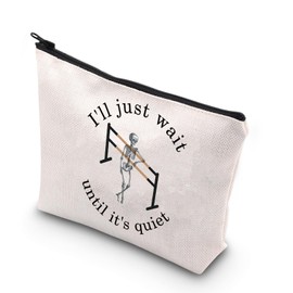Dance Teacher Makeup Bag Dancing Skeleton Gift I'll Just Wait Until It's Quiet Ballet Teacher Cosmetic Bag (just Wait UK)