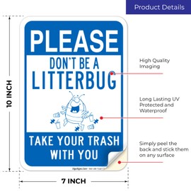Sigo Signs Please Don't Be A Litterbug Sign, 10x7 Inches, 4 Mil Vinyl Decal Stickers Weather Resistant, Made in USA