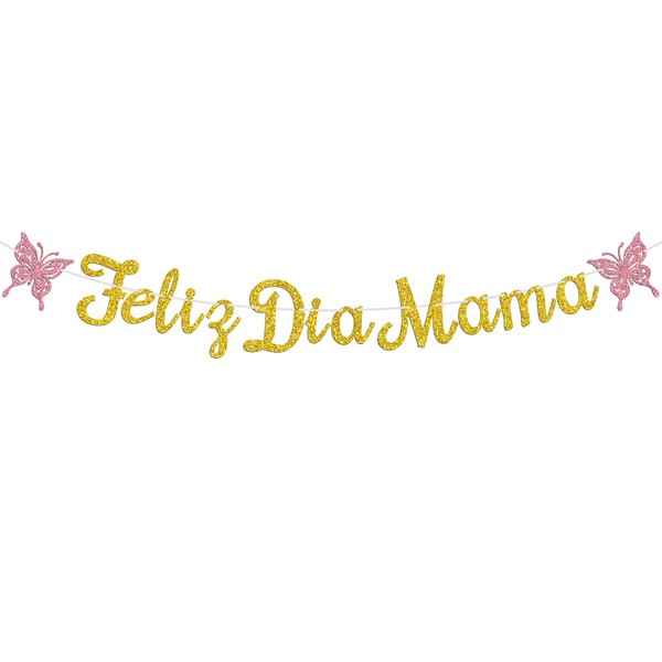 Feliz dia Mama Banner, Butterfly Best Mom Ever Sign,Spanish Gift