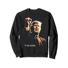Trump Inspirational Fist Pump July 13 2024 Sweatshirt