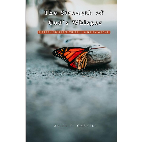 The Strength of God's Whisper
