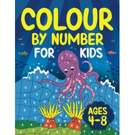 Colour by Number for Children: 50 Unique Images - Activity Book for Kids