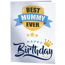 Happy Birthday Card for Best Mummy Ever
