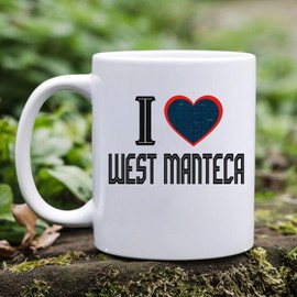 Keepsake Present Mug for City West Manteca California State - I Love West Manteca CA Souvenirs Mug Ceramic 11oz White