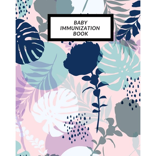 Baby Immunization Book: Child’s Medical History To do Book ,
