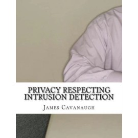 Privacy Respecting Intrusion Detection