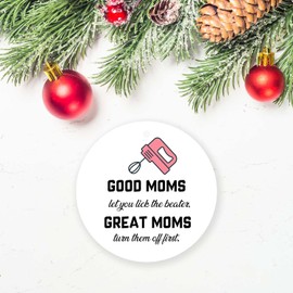 Adornos de Navidad para mezclador, Good Moms Let You Lick The Beaters, decoración de fiesta, árbol de Navidad para colgar, para mezclador, cocinero culinario, mamá