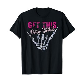 Get This Party Started T-Shirt