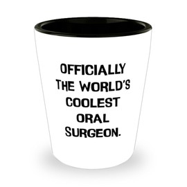 Special Oral surgeon Shot Glass, Officially the World's, Gifts For Coworkers, Present From Friends, Ceramic Cup For Oral surgeon, Toothbrush, Dental floss, Toothpaste, Mouthwash, Teeth whitening kit,
