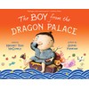 The Boy from the Dragon Palace