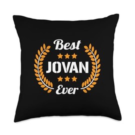 Best Jovan Ever Funny Saying First Name Jovan Throw Pillow