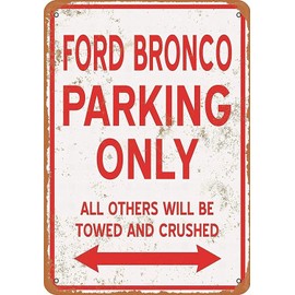 Cuixue 8 x 12 Metal Sign - Ford Bronco Parking ONLY - Vintage Look