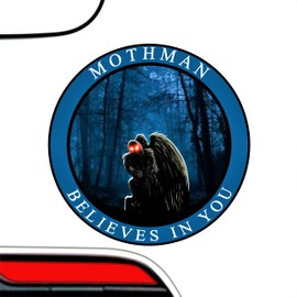 Mothman Believes in You Bumper Sticker - Super Natural Cryptid Premium Vinyl Decal 3 x 3" inch | for Cars Auto-mobiles Windows Water Bottles Mirrors Circle Sign + Better Than Magnets Sticks Anywhere