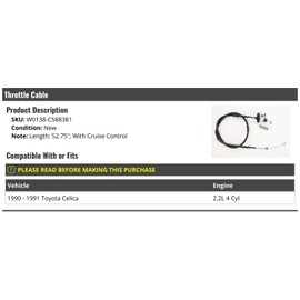 Marketplace Auto Parts Throttle Cable - Length 52.75 Inch - Compatible with 1990-1991 Toyota Celica 2.2L 4-Cylinder with Cruise Control