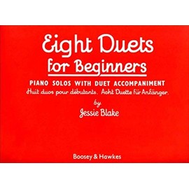 Eight Duets for Beginners: Piano Solos with Duet Accompaniment