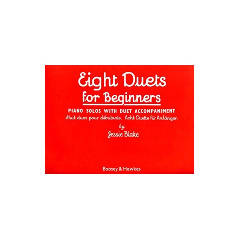 Eight Duets for Beginners: Piano Solos with Duet Accompaniment