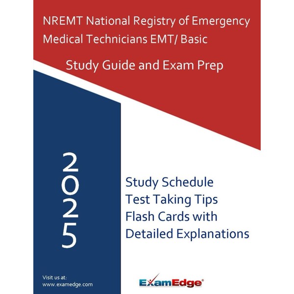 EMT-Basic Exam Study Guide 2025: Comprehensive Review with Key Terms,