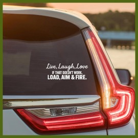 MYMKO Live, Laugh, Love If That Doesn't Work, Load, Aim and Fire Decal, Car Window Decals, 6 Inches UV DTF Tranfer Car Stickers, Weatherproof Car Truck Window Bumper Sticker, Car Decals for Boy Girl
