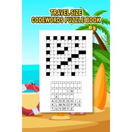 Travel Size Codewords Puzzle Book for Adults. Book of Codeword Puzzles with Solutions.: Codeword Puzzle Book for Adults. Codewords Puzzle Books for Adults and Teens.