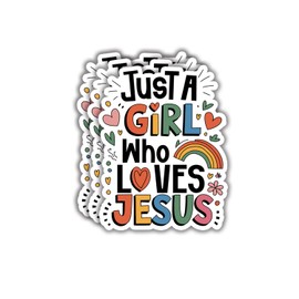 (3pcs) Just A Girl Who Loves Jesus Sticker Inspirational Quotes Christian Jesus Bible Verse Vinyl Decal Gift Stickers for Tumbler Laptop Kindle Water Bottles Tablet Book Phone - Size 3x2.4