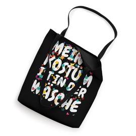 Mein Kostüm ist in der Wäsche funny carnival costume laundry Tote Bag