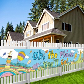 Oh The Places You'll Go Decorations Banner Outdoor Yard Sign, Large 9.8 * 1.6 Ft Party Decorations Garden Banner, Decorations Oh The Places You'll Go Banner