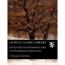 A Plea for the Rainband, and the Rainband Vindicated