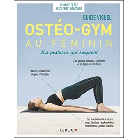 L'ostéo-gym au féminin : Les postures qui soignent