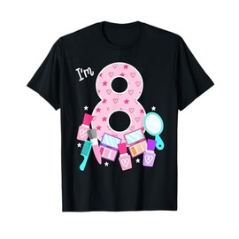 Spa Birthday Party I'm 8 Girls Makeup 8th Bday Kids Toddlers T-Shirt