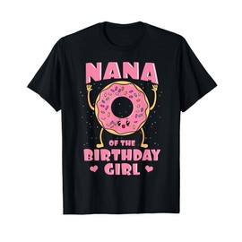 Nana Ded Birthday Children Donut Bday Party Grandmother T-Shirt