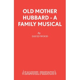 Old Mother Hubbard - A Family Musical