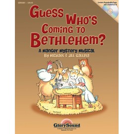 Guess Who's Coming to Bethlehem?