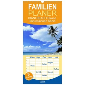 Family Planner 2026 - Diani Beach Impressions Kenya with 5 Columns (Wall Calendar, 21 cm x 45 cm) CALVENDO
