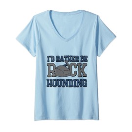 Womens Geologist Geology - I'd rather be rock hounding V-Neck T-Shirt