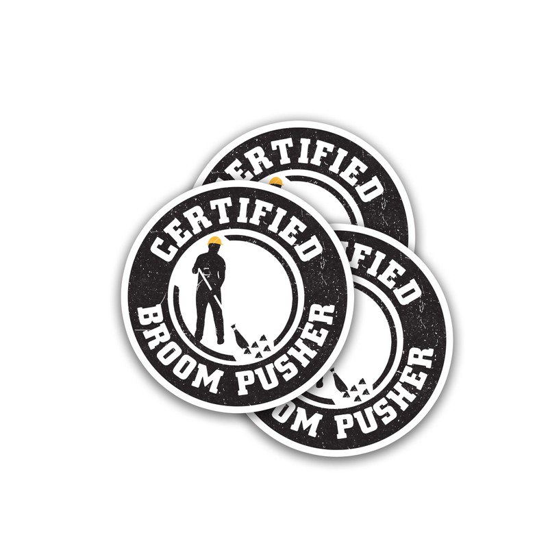 314PI Broom Pusher Certified Sticker, Funny Hard Hat Sticker, Helmet