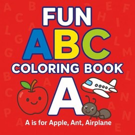 Letter & Color: Fun ABC Coloring Book for Kids Ages 3-6