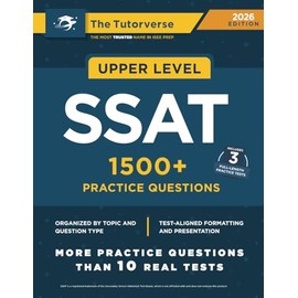 Upper Level SSAT: 1500+ Practice Questions