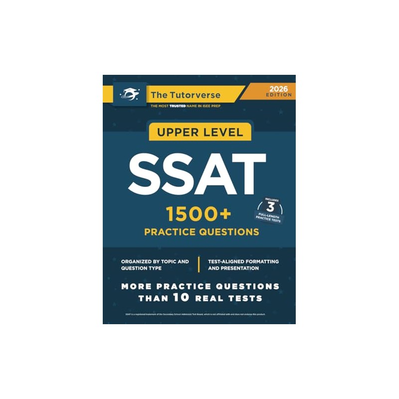 Upper Level SSAT: 1500+ Practice Questions