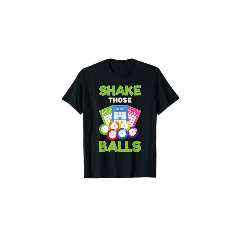 Bingo Player Shake Those Balls Bingo Caller Funny Bingo T-Shirt