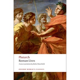 Roman Lives: A Selection of Eight Roman Lives (Oxford World's Classics)