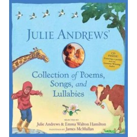 Julie Andrews' Collection of Poems, Songs, and Lullabies - Hardcover - GOOD