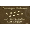 RAHMENLOS Original Schneidbrettchen: Ohne EIN Paar Hundehaare ist das Frühstück