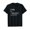 Carl Is The Best Funny Name Definition Carl T-Shirt