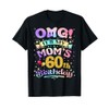 OMG It's My Mom's 60th Birthday Happy 60 Years Old